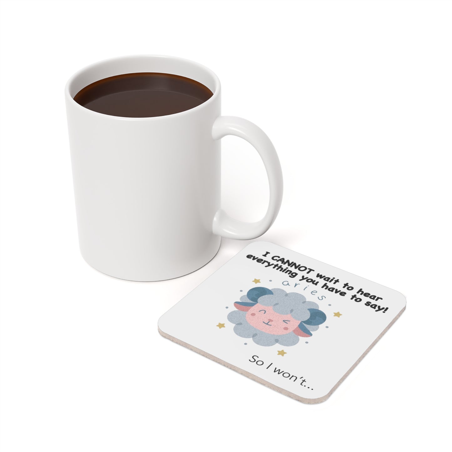 #9 Impatient Aries — Coaster