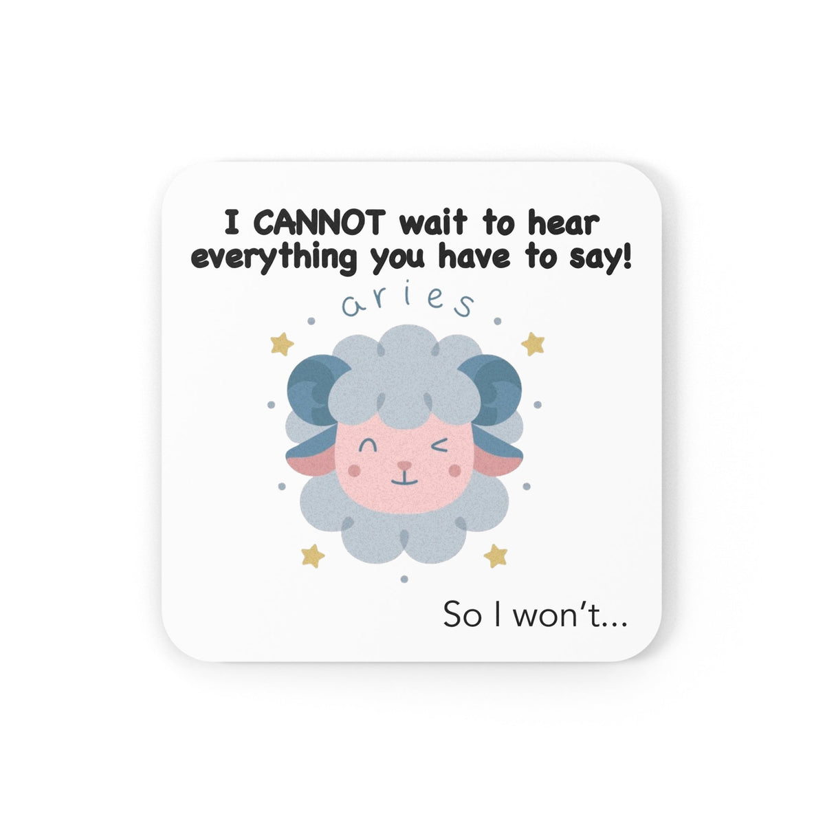 Impatient Aries coaster from the Astrologifts series