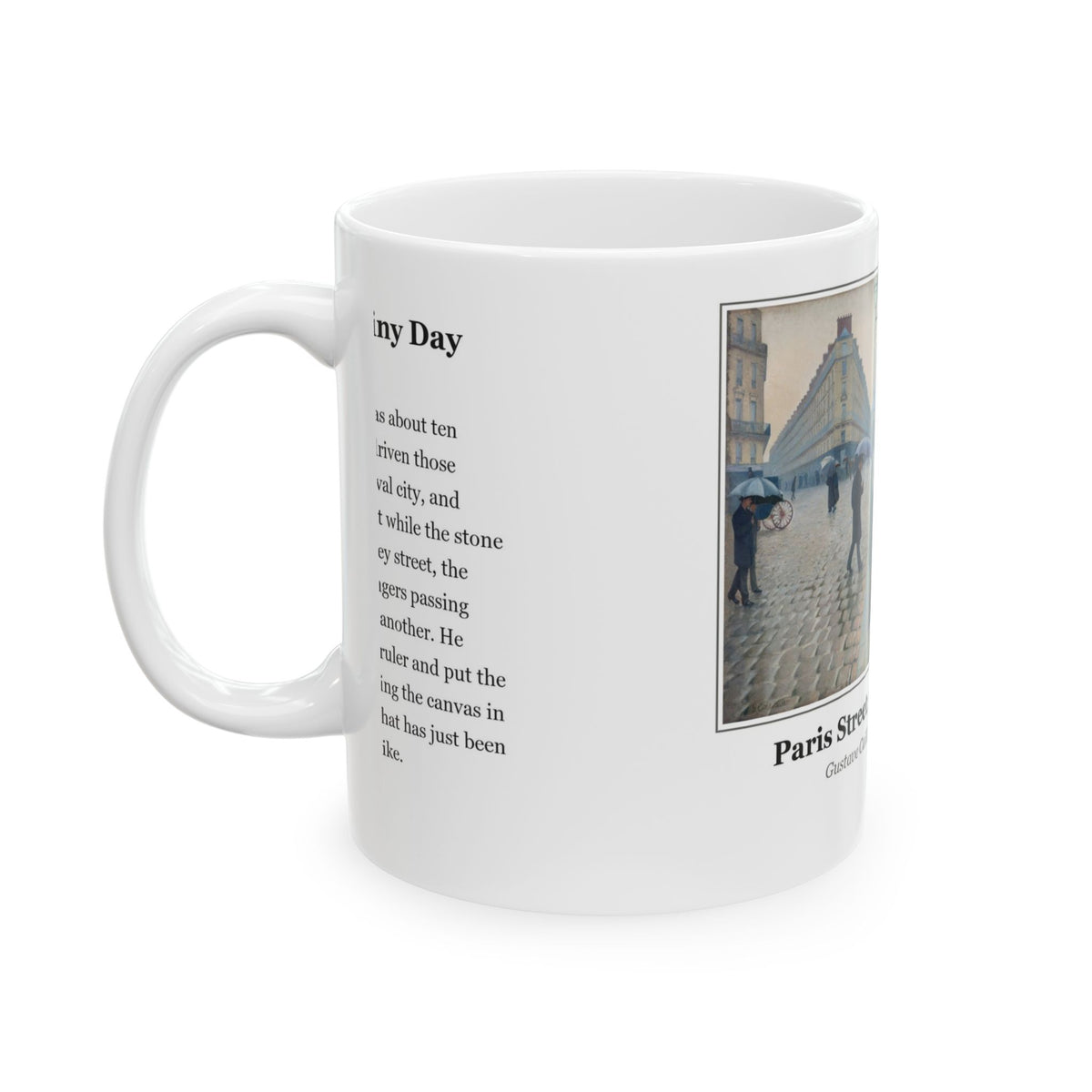 #73 Paris Street; Rainy Day — Mug