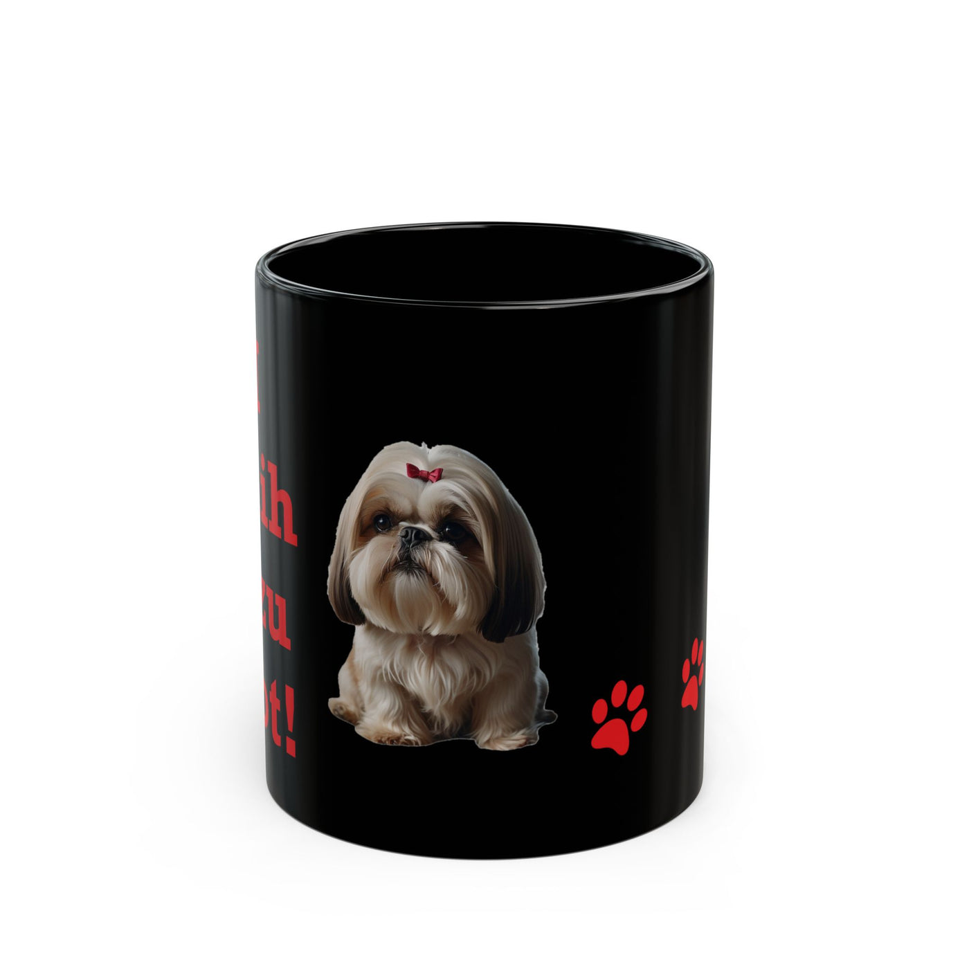 #19 I Shih Tzu Not black mug
