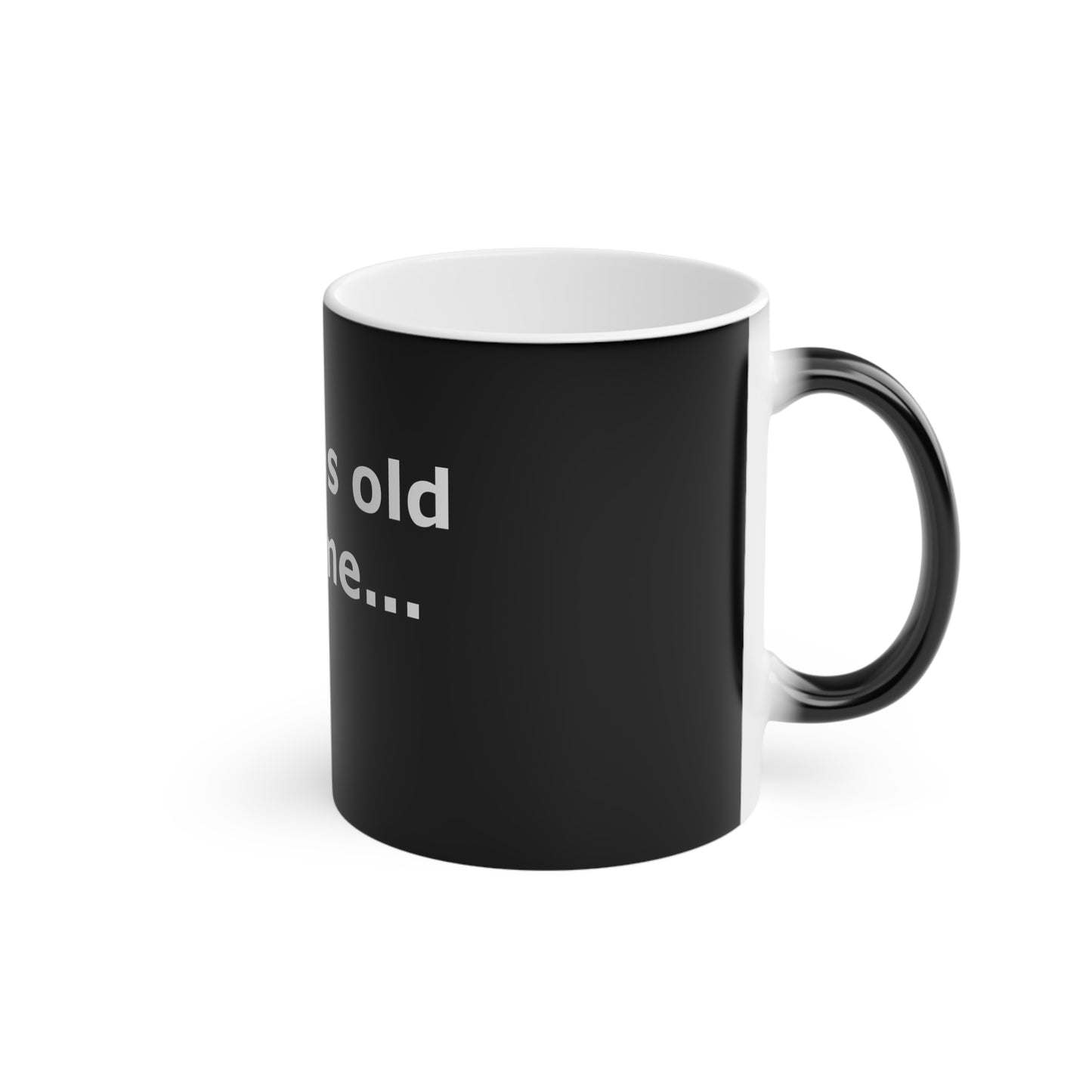 #7 Tale As Old As Time — Magic Mug, 11oz