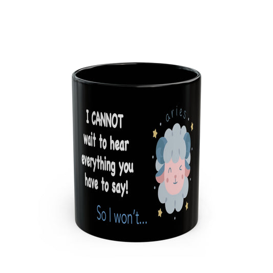 #9 Impatient Aries *Black* Mug