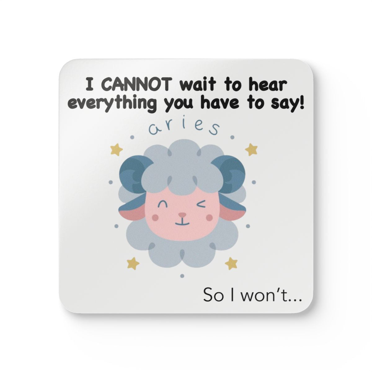 #9 Impatient Aries — one coaster from the set, face on